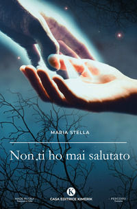 9791254662878 - Non ti ho mai salutato