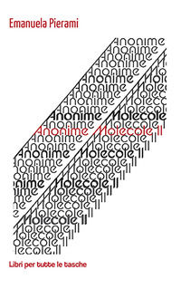 9791254672433 - Anonime molecole. Vol. 2