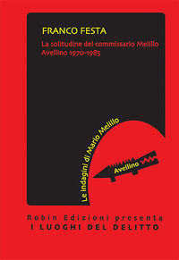 9791254672754 - La solitudine del commissario Melillo
