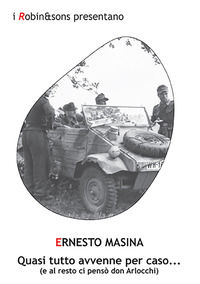 9791254673515 - Quasi tutto avvenne per caso... (e al resto ci pensò don Arlocchi)