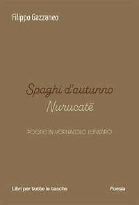 9791254674819 - Spaghi d'autunno. Nurucatë. Testo senisaro e italiano