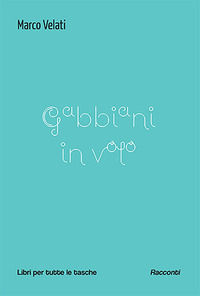 9791254677056 - Gabbiani in volo