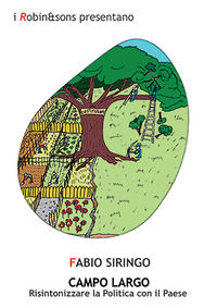 9791254679388 - Campo largo. Risintonizzare la politica con il paese