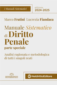 9791254707890 - Manuale sistematico di diritto penale. Parte speciale. 2024-2025. Concorso magistratura. Nuova ediz.