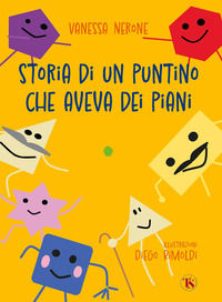 9791254713082 - Storia di un Puntino che aveva dei piani