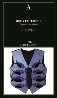 9791254721643 - Moda futurista. Eleganza e seduzione