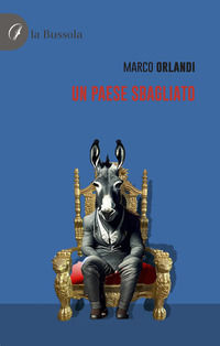 9791254744468 - Un paese sbagliato