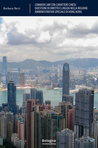 9791254774946 - Common law con caratteri cinesi. Questioni di diritto e lingua nella regione amministrativa speciale di Hong Kong
