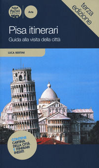 9791254862841 - Pisa itinerari. Guida alla visita della città