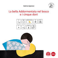 9791254867112 - La bella addormentata nel bosco e i cinque doni. Ediz. CAA
