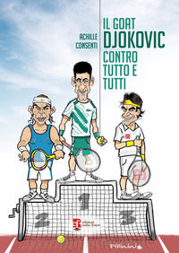 9791254900178 - Il Goat Djokovic contro tutto e tutti