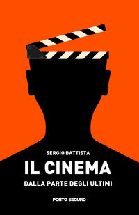 9791254923337 - Il cinema dalla parte degli ultimi