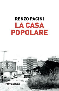 9791254923474 - La casa popolare