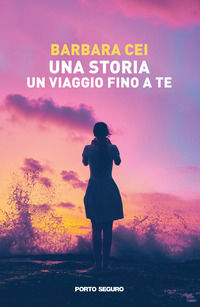 9791254924778 - Una storia, un viaggio fino a te