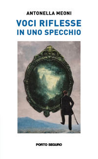 9791254925119 - Voci riflesse in uno specchio