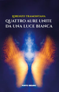 9791254925157 - Quattro aure unite da una luce bianca
