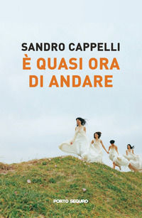 9791254925515 - È quasi ora di andare