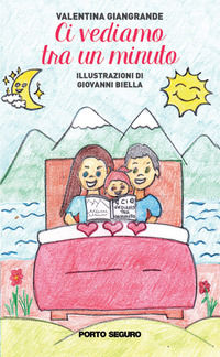 9791254926277 - Ci vediamo tra un minuto. Ediz. illustrata