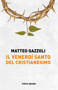 9791254926390 - Il Venerdì Santo del Cristianesimo