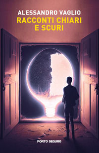 9791254926635 - Racconti chiari e scuri