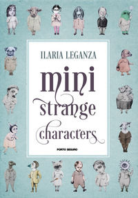 9791254927960 - Mini strange characters. Ediz. illustrata