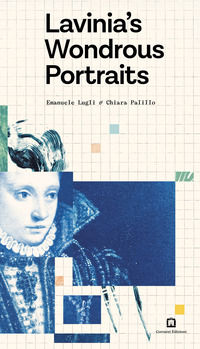 9791254931103 - Lavinia's wondrous portraits. Ediz. illustrata