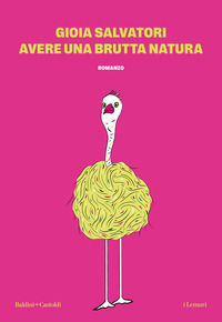 9791254941973 - Avere una brutta natura