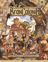 9791254981207 - Brancalonia. Terre furiose e altri sporchi lavoretti
