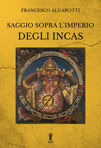 9791255040736 - Saggio sopra l'Imperio degli Incas