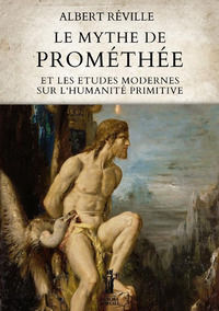 9791255044659 - Le mythe de Prométhée et les etudes modernes sur l'humanité primitive