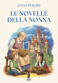 9791255049463 - Le novelle della nonna