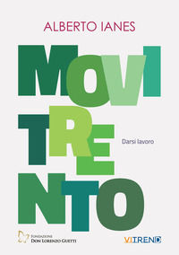 9791255060000 - Movitrento. Darsi lavoro