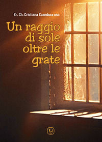 9791255080893 - Un raggio di sole oltre le grate