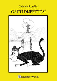 9791255120100 - Gatti dispettosi. Ediz. a caratteri grandi