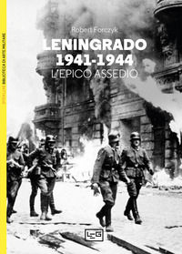 9791255210863 - Leningrado 1941-1944. L'epico assedio