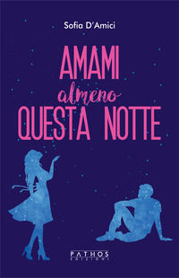 9791255230670 - Amami almeno questa notte