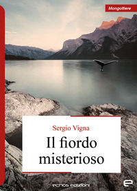 9791255251064 - Il fiordo misterioso
