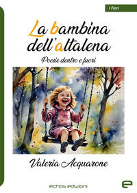 9791255251811 - La bambina dell'altalena