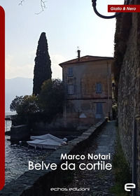 9791255252313 - Belve da cortile