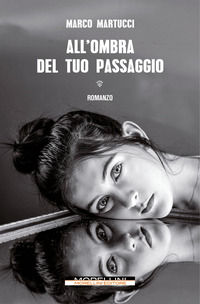 9791255270553 - All'ombra del tuo passaggio