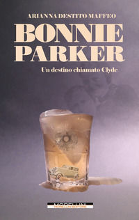 9791255270850 - Bonnie Parker. Un destino chiamato Clyde