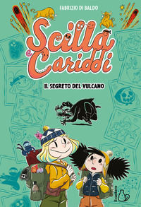 9791255333388 - Il segreto del vulcano. Scilla e Cariddi. Vol. 2