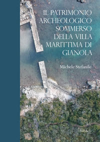 9791255401353 - Il patrimonio archeologico sommerso della Villa Marittima di Gianola