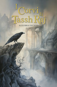 9791255401759 - I corvi di Tassh'Raj