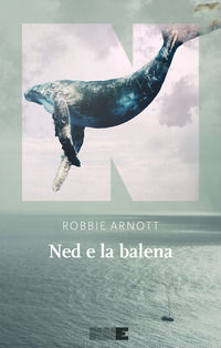 9791255750000 - Ned e la balena