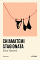 9791255791232 - Chiamatemi stagionata