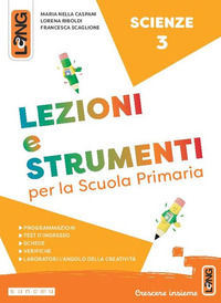 9791255811008 - Lezioni e strumenti scienze. Per la Scuola elementare. Con e-book. Con espansione online. Vol. 3