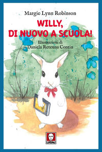 9791255842750 - Willy, di nuovo a scuola!