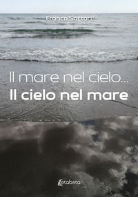 9791255854289 - Il mare nel cielo... Il cielo nel mare
