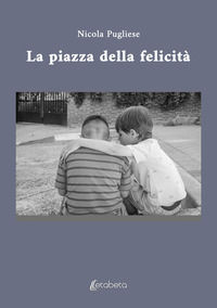 9791255856283 - La piazza della felicità